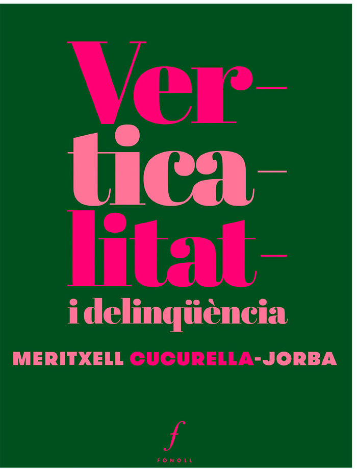 Verticalitat i delinqüència, de Cucurella-Jorba, Meritxell | portada del libro