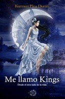 ME LLAMO KINGS, de PINA DURAN, KARMEN | portada del libro