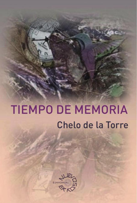 TIEMPO DE MEMORIA, de DE LA TORRE, CHELO | portada del libro