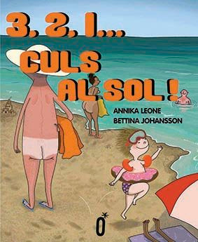 3 2 1 CULS AL SOL, de ANNIKA LEONE | portada del libro