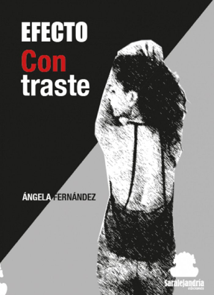EFECTO CONTRASTE, de FERNÁNDEZ, ÁNGELA | portada del libro