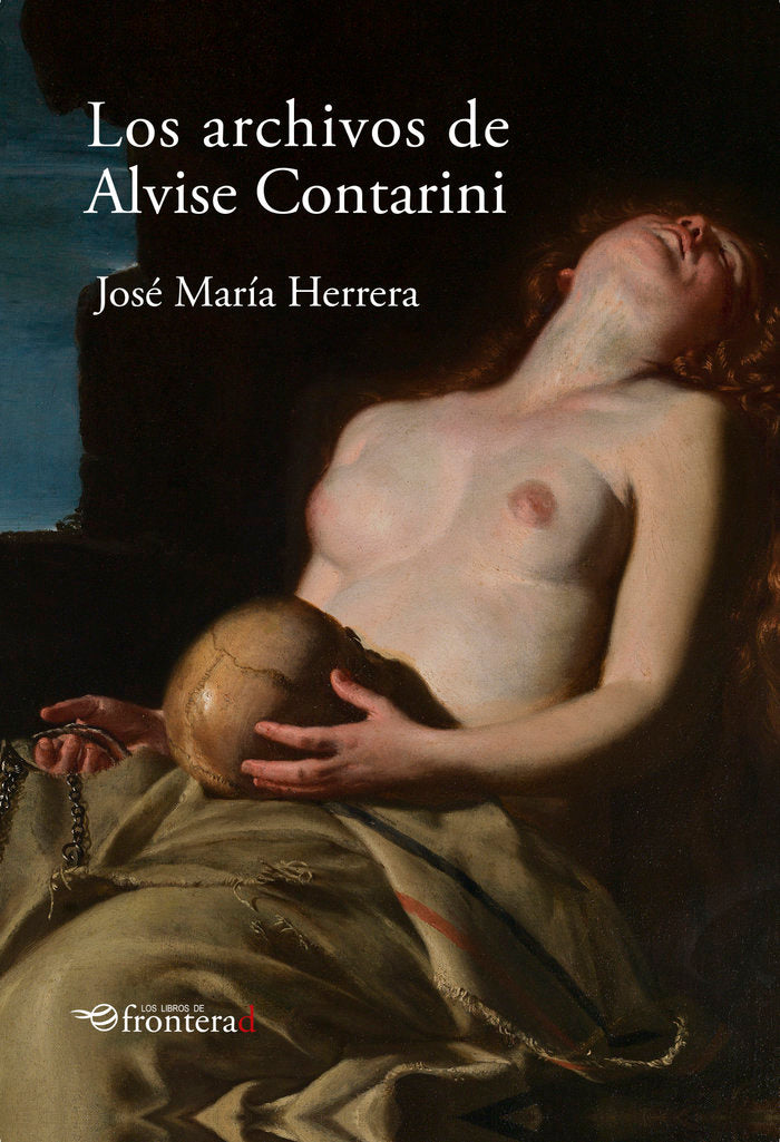 LOS ARCHIVOS DE ALVISE CONTARINI (2ª ED.), de Herrera, José María | portada del libro