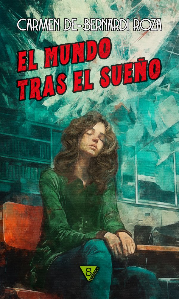 El mundo tras el sueño, de De-Bernardi Roza, Carmen | portada del libro