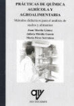 PRACTICAS DE QUIMICA AGRICOLA Y ALIMENTARIA, de MARTIN GOMEZ, JUAN | portada del libro