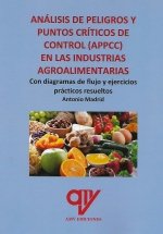 ANALISIS DE PELIGROS Y PUNTOS CRITICOS DE CONTROL EN LAS IND, de MADRID VICENTE | portada del libro