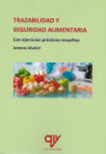 Trazabilidad y seguridad alimentaria, de MADRID VICENTE, ANTONIO | portada del libro