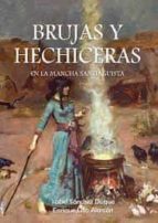 Brujas y hechiceras en La Mancha santiaguista, de ISABEL SANCHEZ DUQUE | portada del libro
