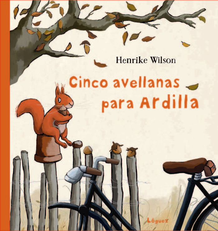 Cinco avellanas para ardilla, de Wilson, Henrike | portada del libro