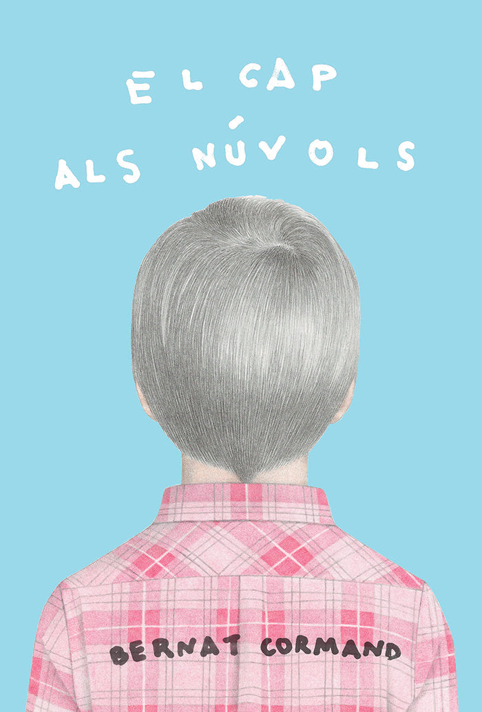 EL CAP ALS NUVOLS, de CORMAND RIF,BERNAT | portada del libro
