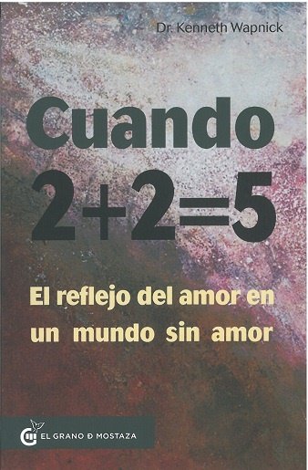 CUANDO 2 2 = 5, de WAPNICK,KENNETH | portada del libro