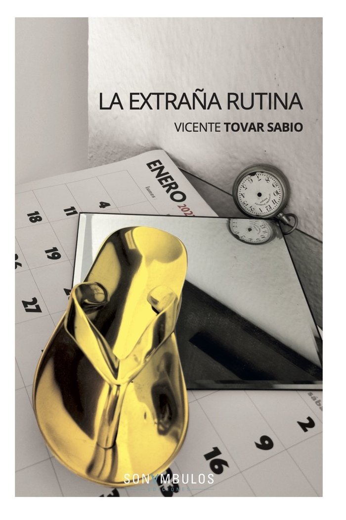 LA EXTRAÑA RUTINA, de VICENTE TOVAR | portada del libro