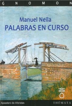 PALABRAS EN CURSO, de NEILA, MANUEL | portada del libro