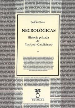NECROLOGICAS, de CHOZA JACINTO | portada del libro