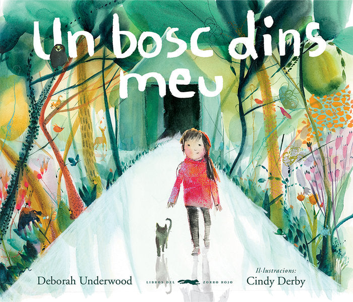 Un bosc dins meu, de UNDERWOOD,DEBORAH | portada del libro