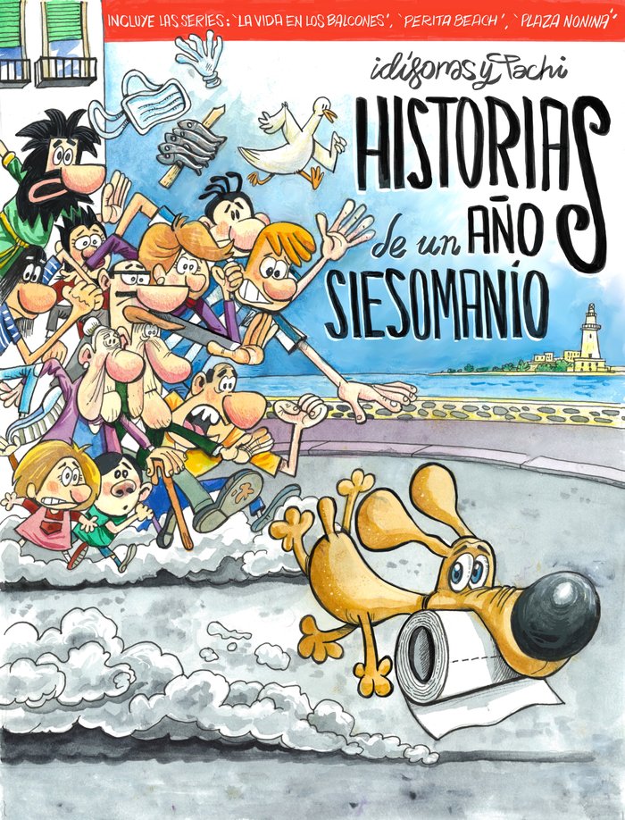 Historias de un año Siesomanío, de Idígoras, Ángel y Pachi | portada del libro