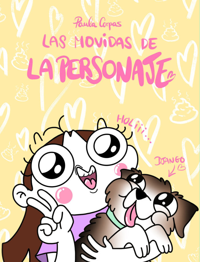 Las Movidas de La Personaje, de Corpas, Paula | portada del libro