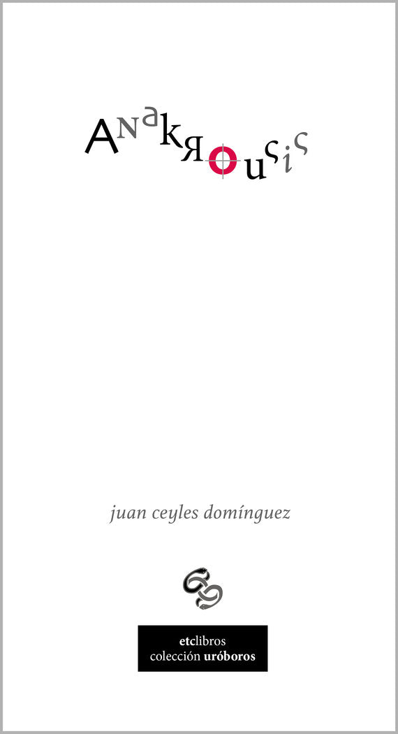 Anakrousis, de Ceyles Domínguez, Juan | portada del libro