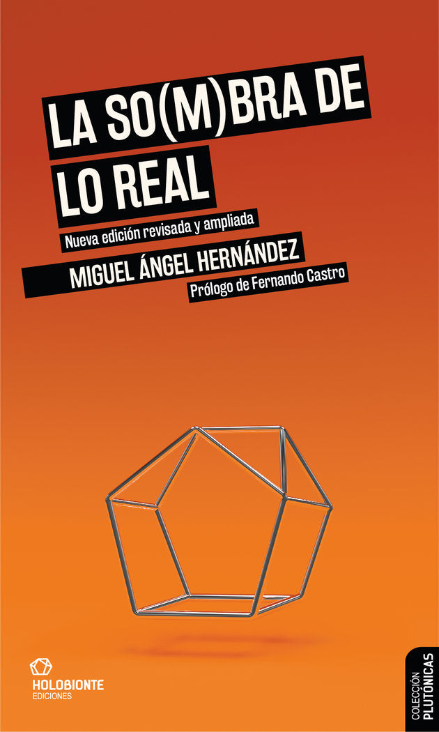 LA SO(M)BRA DE LO REAL, de HERNANDEZ, MIGUEL ANGEL | portada del libro
