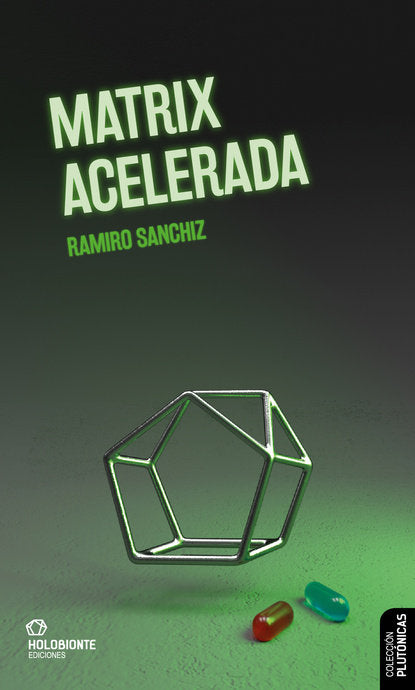 MATRIX ACELERADA, de RAMIRO SANCHIZ | portada del libro