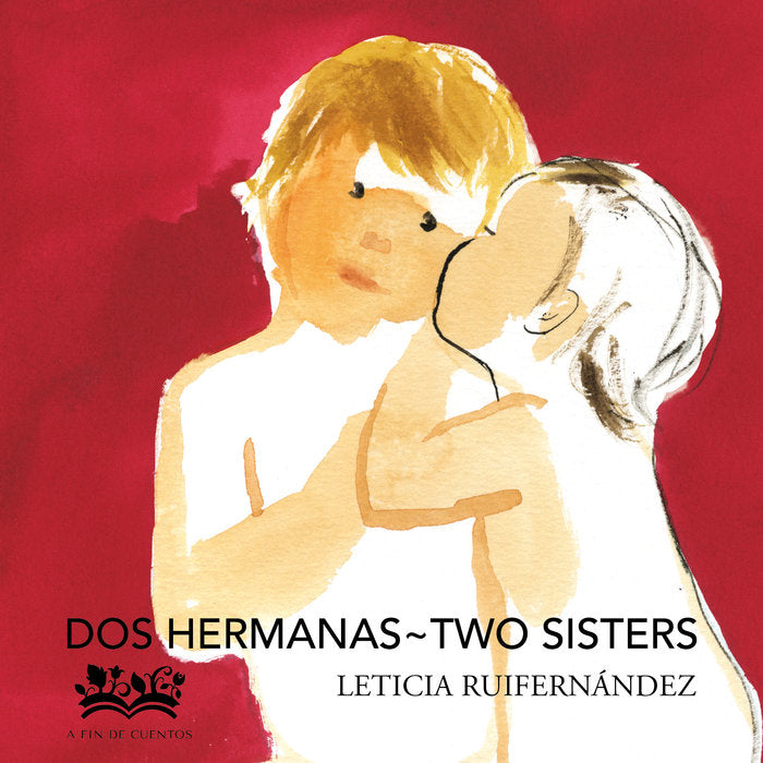 Dos hermanas, de RUIFERNANDEZ,LETICIA | portada del libro