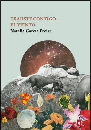 Trajiste contigo el viento, de GARCIA FREIRE, NATALIA | portada del libro