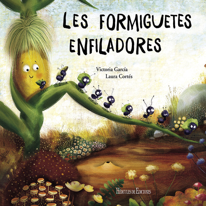 Les formiguetes enfiladores, de Garcia, Victoria | portada del libro
