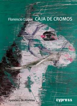 CAJA DE CROMOS, de LUQUE, FLORENCIO | portada del libro