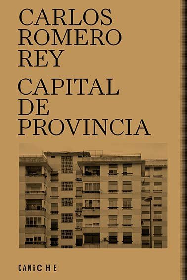 Capital de provincia, de ROMERO REY | portada del libro