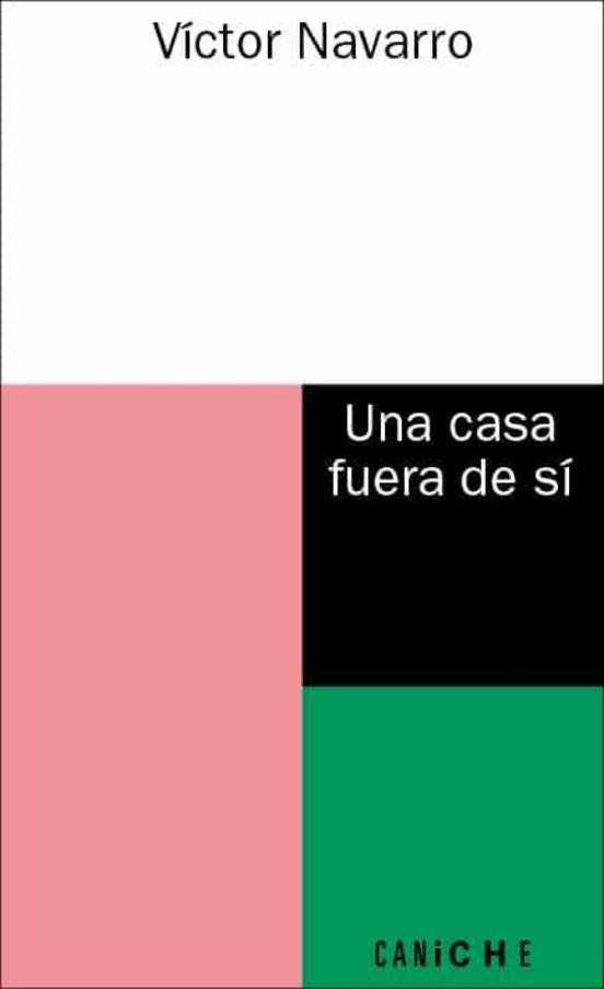 Una casa fuera de sí, de NAVARRO | portada del libro