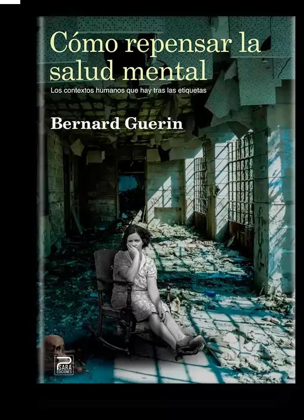 Cómo repensar la salud mental, de Bernard Guerin | portada del libro