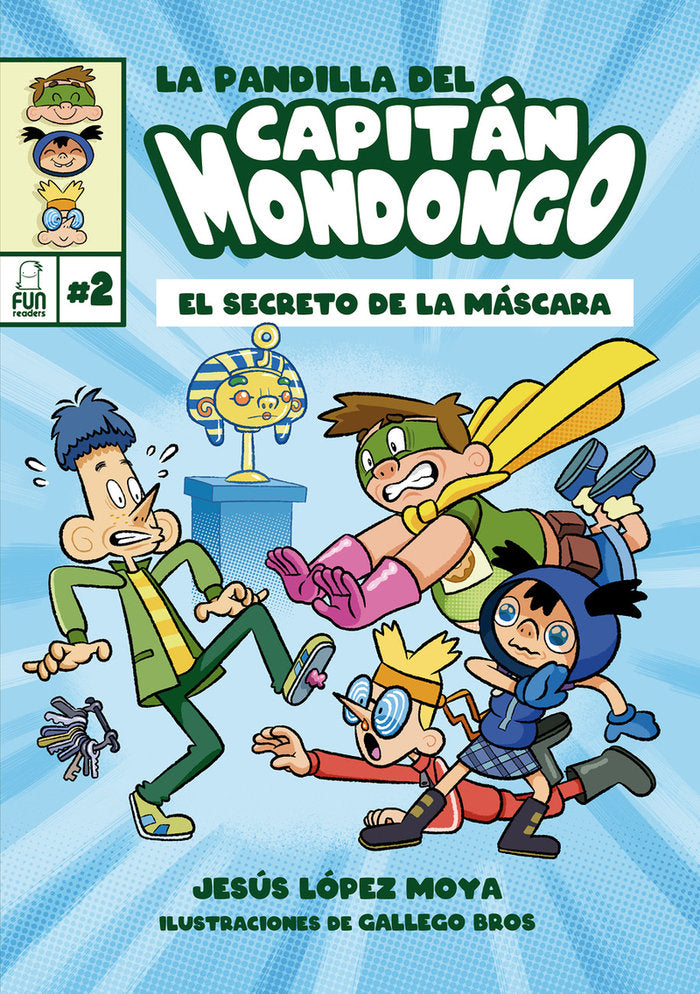 LA PANDILLA DEL CAPITAN MONDONGO 2, de BROS, GALLEGO | portada del libro