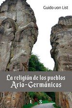 RELIGION DE LOS PUEBLOS ARIO-GERMANICOS, LA, de VON LIST, GUIDO | portada del libro