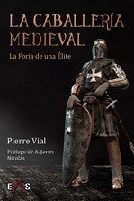 CABALLERIA MEDIEVAL, LA, de VIAL, PIERRE | portada del libro