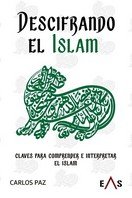 DESCIFRANDO EL ISLAM, de PAZ, CARLOS | portada del libro