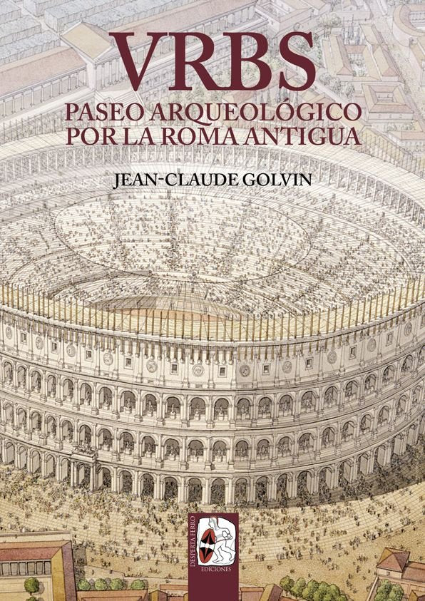 VRBS PASE ARQUEOLOGICO POR ROMA ANTIGUA, de GOLVIN, JEAN-CLAUDE | portada del libro