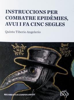 INSTRUCCIONS PER COMBATRE EPIDEMIES AVUI I FA CINC, de TIBERIO ANGELERIO,QUINTO | portada del libro