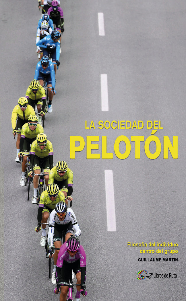 SOCIEDAD DEL PELOTON, LA, de MARTIN, GUILLAUME | portada del libro