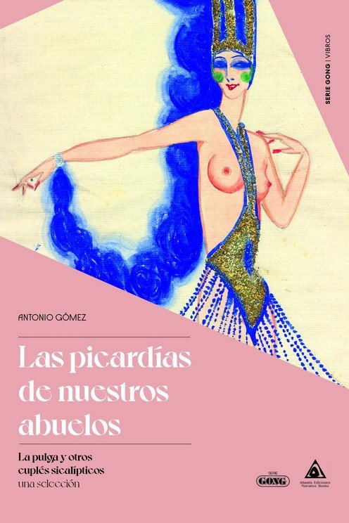 PICARDIAS DE NUESTROS ABUELOS, LAS, de GOMEZ, ANTONIO | portada del libro