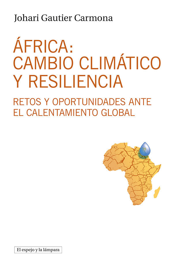 AFRICA: CAMBIO CLIMATICO Y RESILIENCIA, de GAUTIER CARMONA, JOHARI | portada del libro
