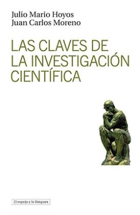 LAS CLAVES DE LA INVESTIGACION CIENTIFICA, de HOYOS, JULIO MARIO | portada del libro