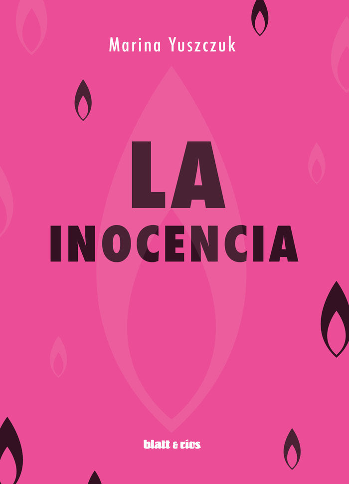 LA INOCENCIA, de MARINA YUSZCZUK | portada del libro