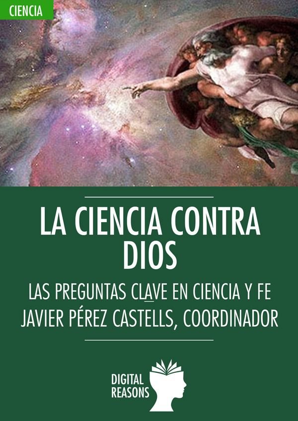 CIENCIA CONTRA DIOS, LA, de VVAA | portada del libro