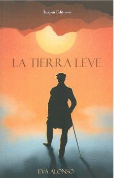 LA TIERRA LEVE, de ALONSO, EVA | portada del libro