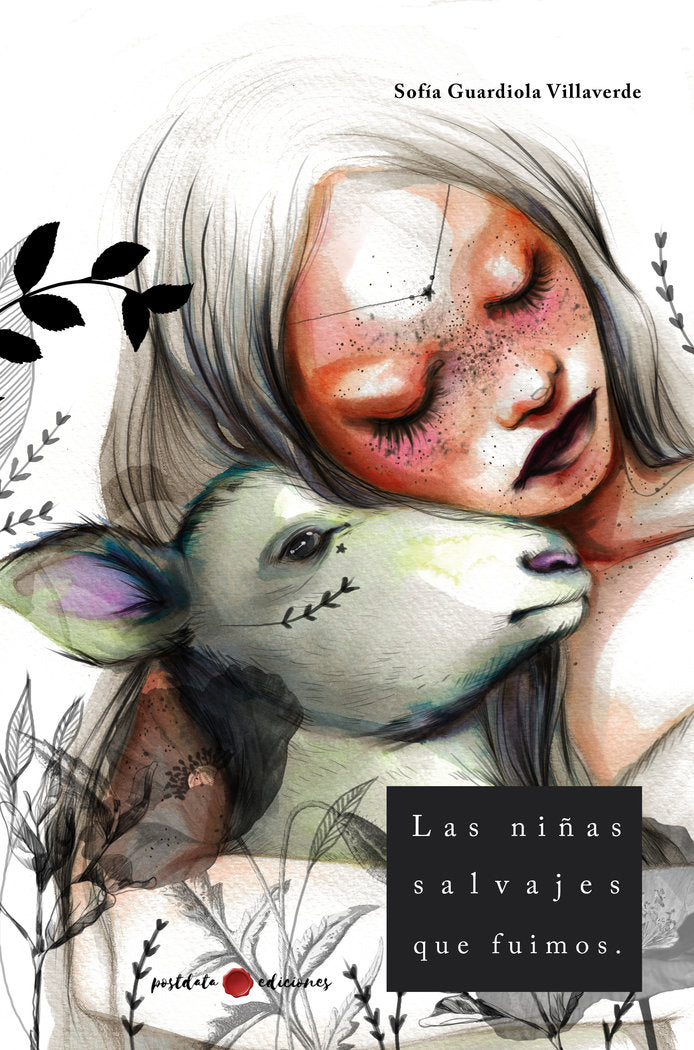 Las niñas salvajes que fuimos, de Guardiola, Sofía | portada del libro