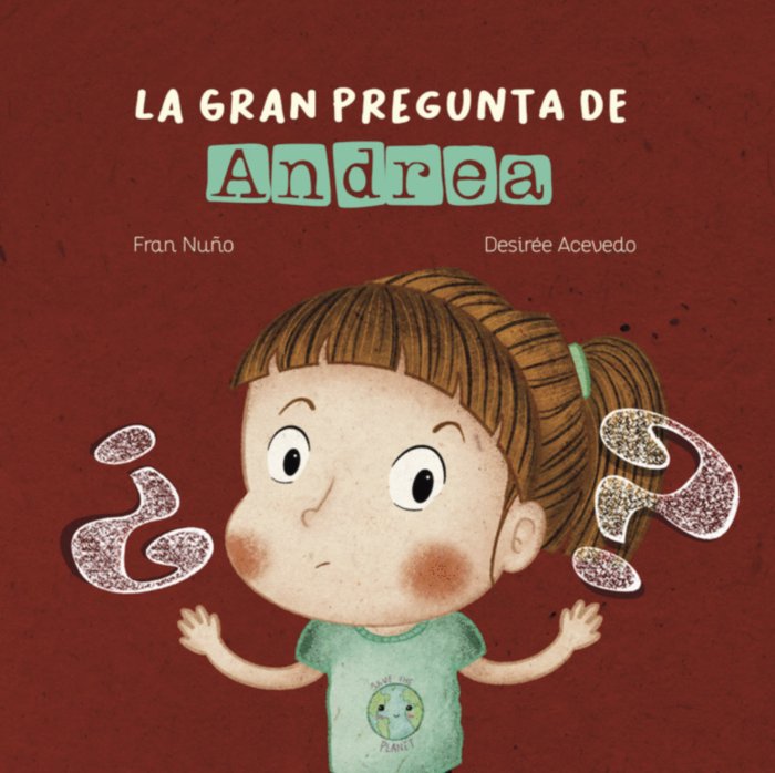 La gran pregunta de Andrea, de Acevedo, Desirée | portada del libro
