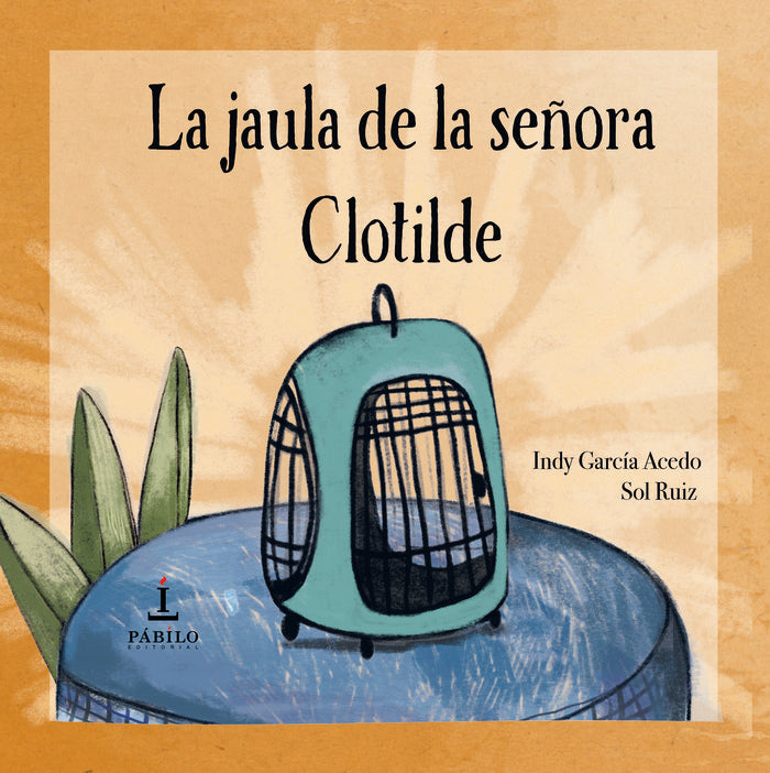La jaula de la señora Clotilde, de García Acedo, Indy | portada del libro