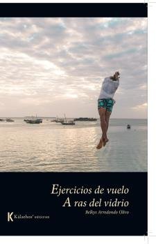 EJERCICIOS DE VUELO A RAS DE VIDRIO, de ARREDONDO OLIVO, BELKYS | portada del libro
