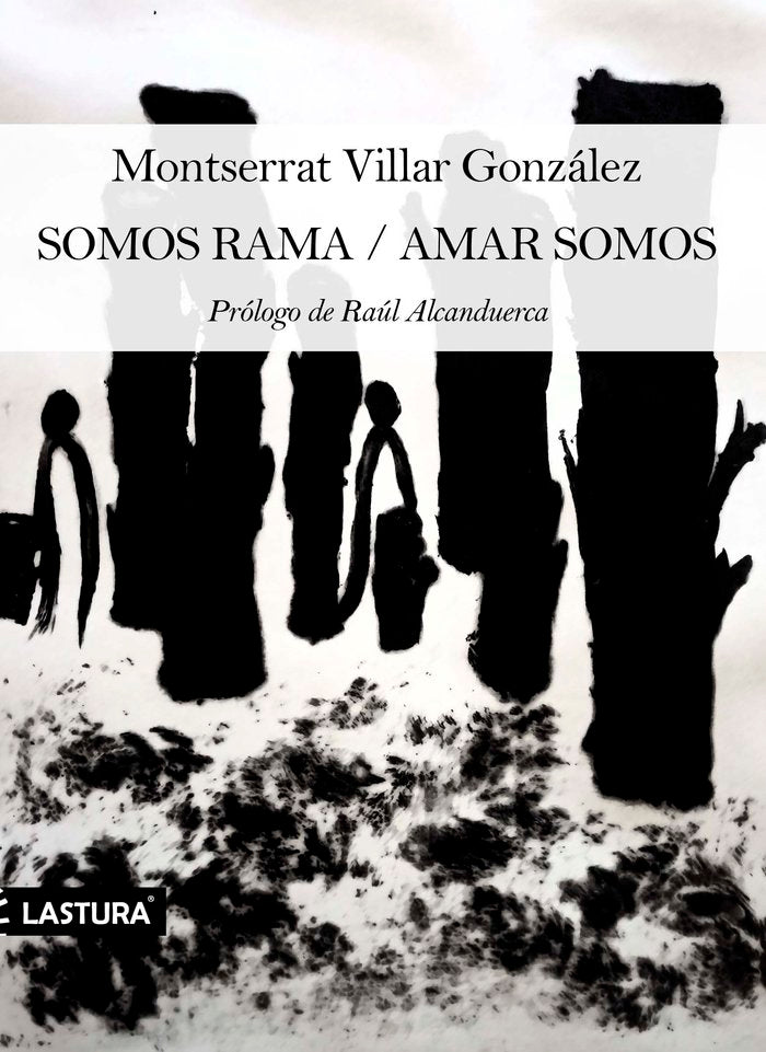 SOMOS RAMA/AMAR SOMOS, de Villar González, Montserrat | portada del libro