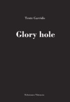 GLORY HOLE, de TENTE GARRIDO | portada del libro