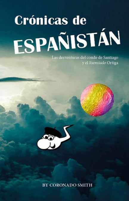 CRONICAS DE ESPAÑISTAN, de SMITH, CORONADO | portada del libro